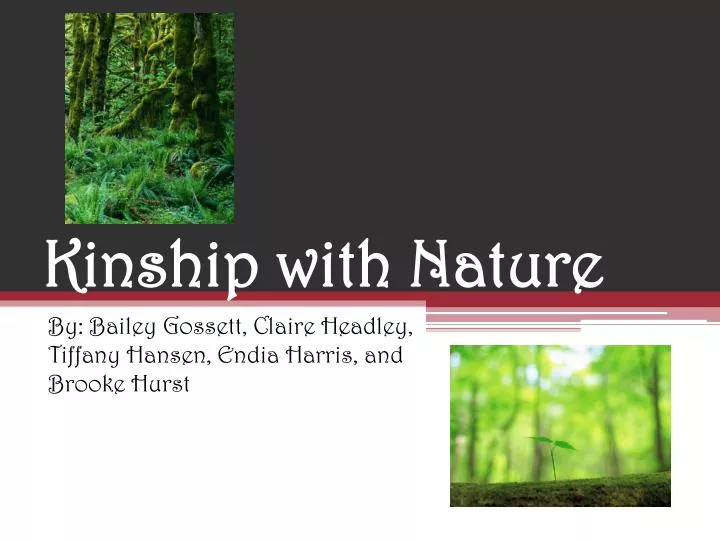 kinship with nature
