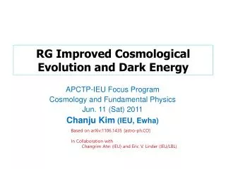 RG Improved Cosmological Evolution and Dark Energy