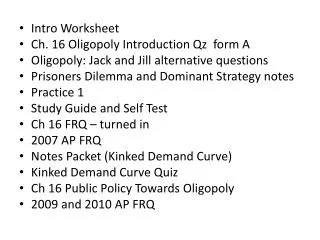 Intro Worksheet Ch. 16 Oligopoly Introduction Qz form A