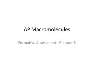 AP Macromolecules