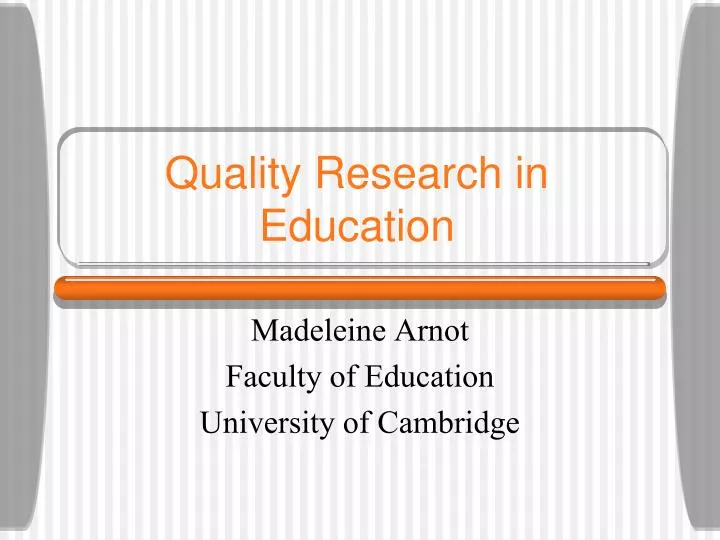 quality research in education