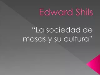 edward shils