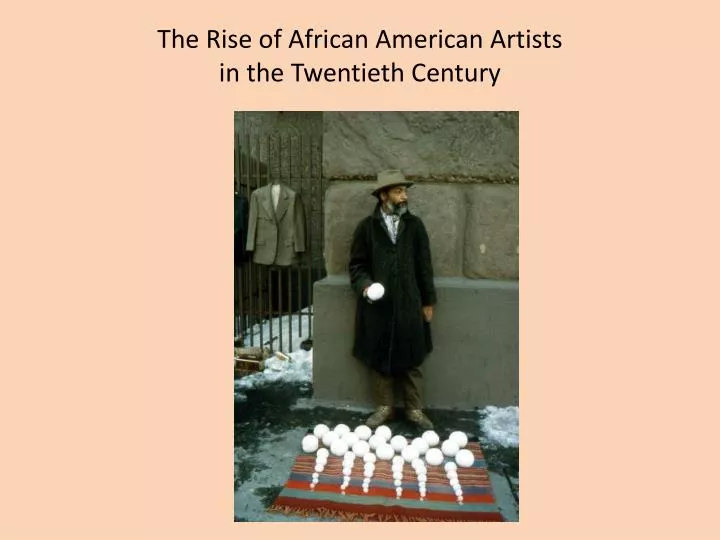 the rise of african american artists in the twentieth century