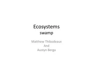 Ecosystems swamp