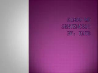 kinds of sentences by kate