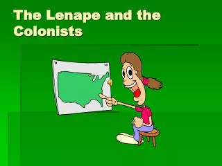 The Lenape and the Colonists