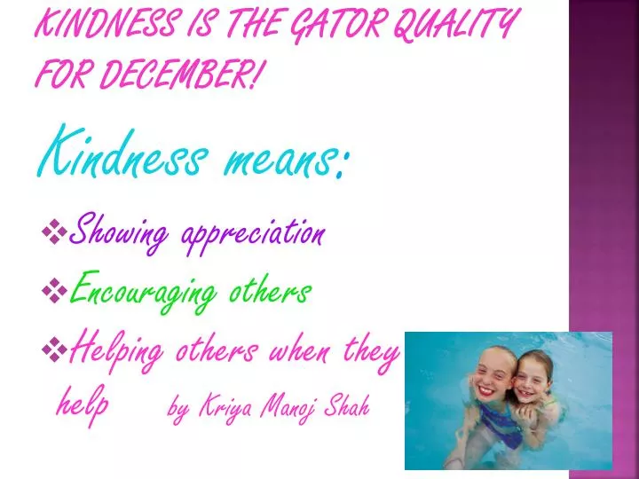 kindness is the gator quality for december