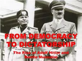 FROM DEMOCRACY TO DICTATORSHIP