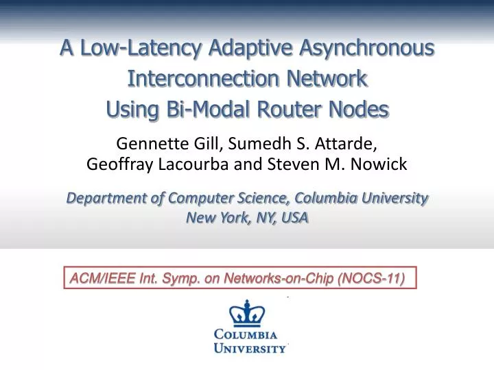 a low latency adaptive asynchronous interconnection network using bi modal router nodes