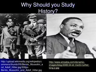 Why Should you Study History?