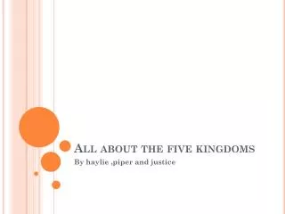 all about the five kingdoms