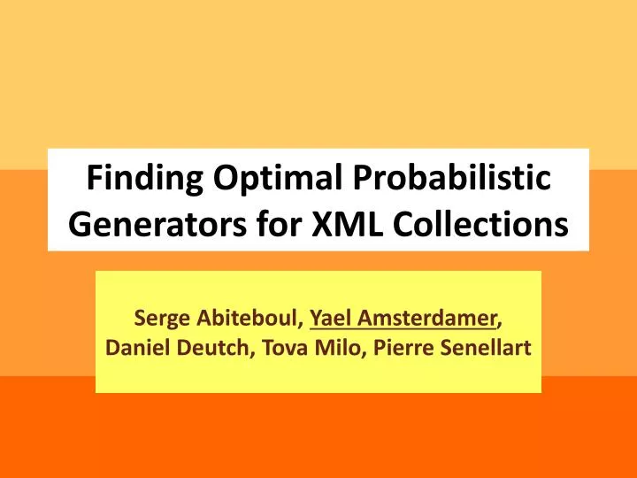 finding optimal probabilistic generators for xml collections