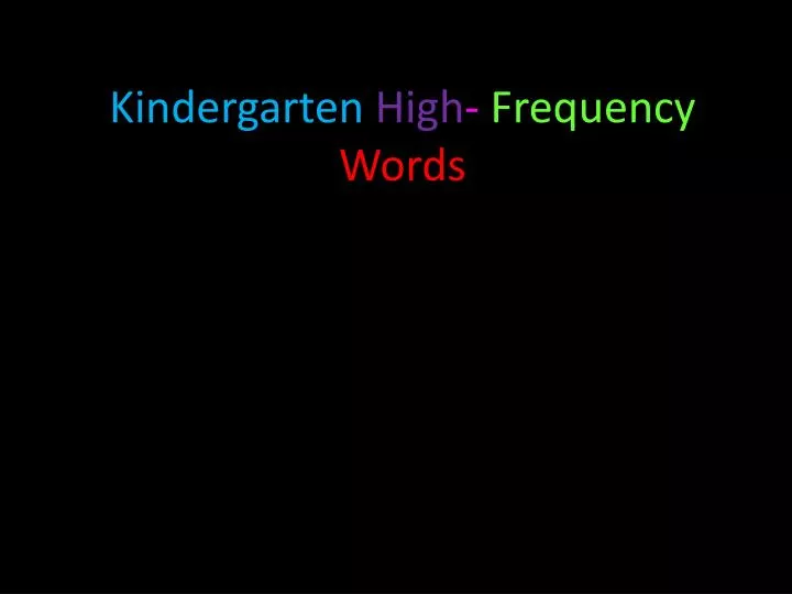 kindergarten high frequency words