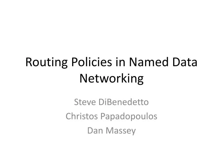 routing policies in named data networking