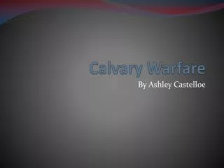 Calvary Warfare