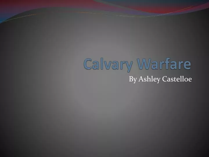 calvary warfare
