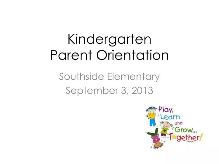 kindergarten parent orientation