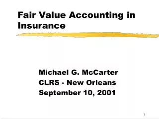 Fair Value Accounting in Insurance