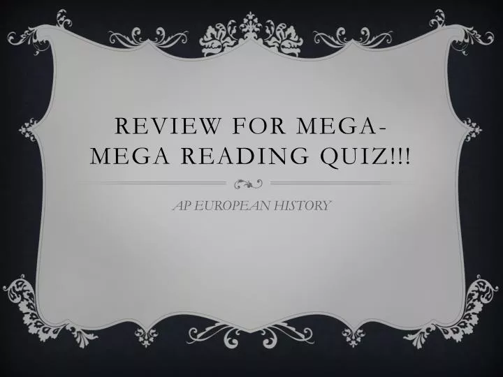 review for mega mega reading quiz