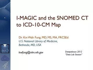 I-MAGIC and the SNOMED CT to ICD-10-CM Map