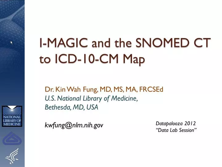i magic and the snomed ct to icd 10 cm map