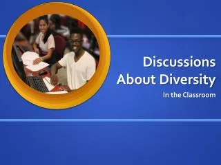 Discussions About Diversity