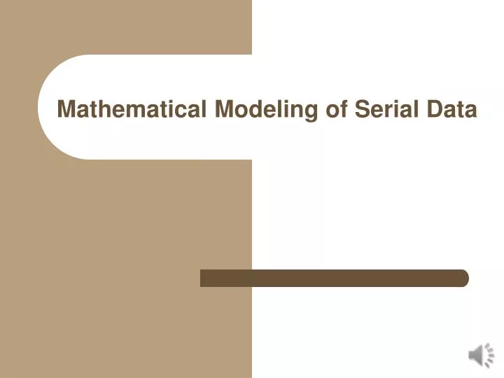 mathematical modeling of serial data