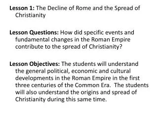 Lesson 1: The Decline of Rome and the Spread of Christianity
