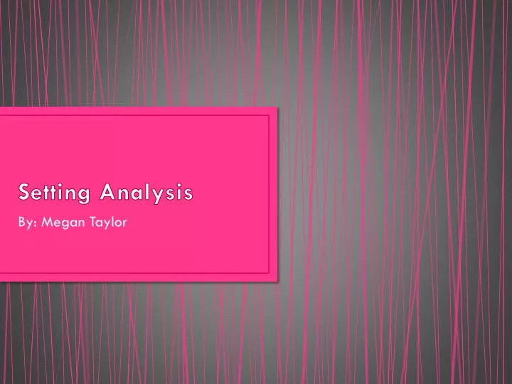 setting analysis