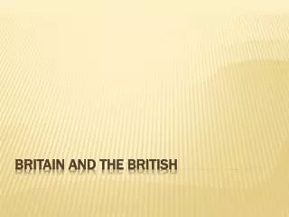 BRITAIN AND THE BRITISH