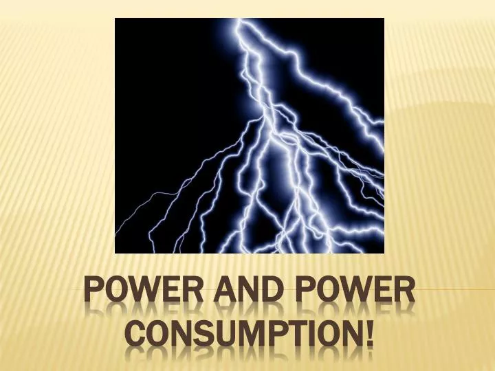 power and power consumption