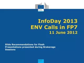 InfoDay 2013 ENV Calls in FP7 11 June 2012