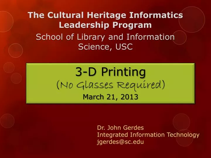 dr john gerdes integrated information technology jgerdes@sc edu