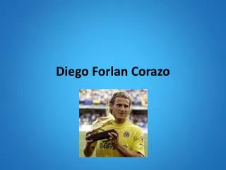Diego Forlan Corazo