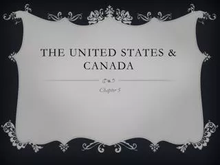The United States &amp; Canada