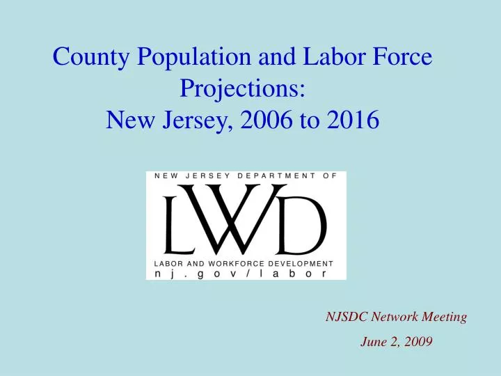 county population and labor force projections new jersey 2006 to 2016