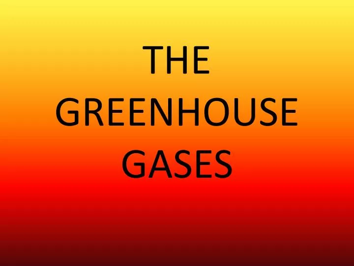 the greenhouse gases