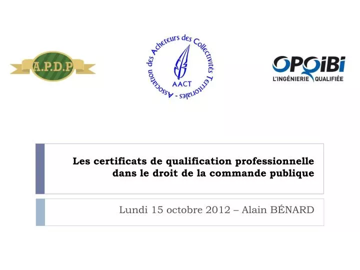 les certificats de qualification professionnelle dans le droit de la commande publique