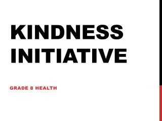 Kindness Initiative