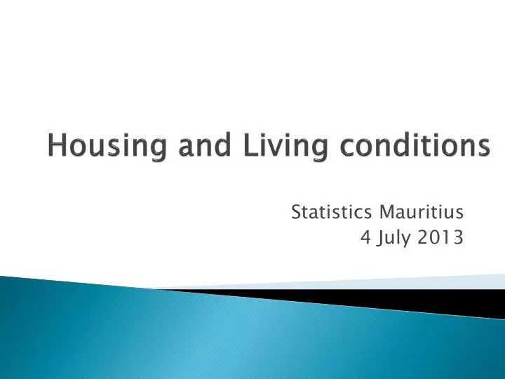 housing and living conditions