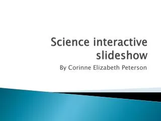 Science interactive slideshow