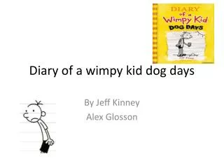 Diary of a wimpy kid dog days