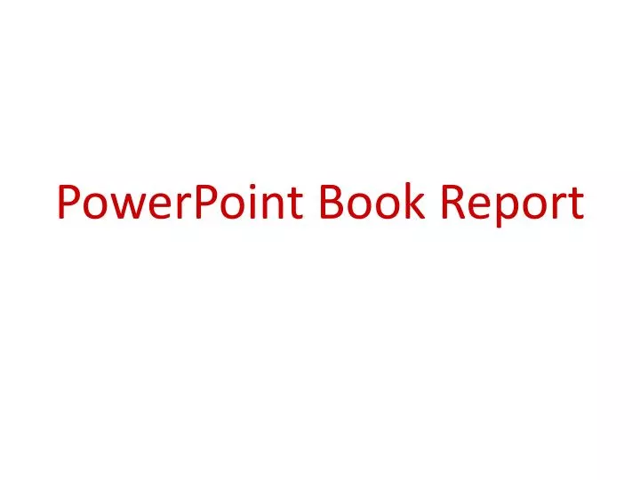 powerpoint book report