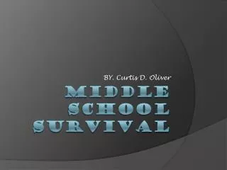 Middle school Survival