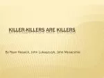 Killer-Killers are Killers