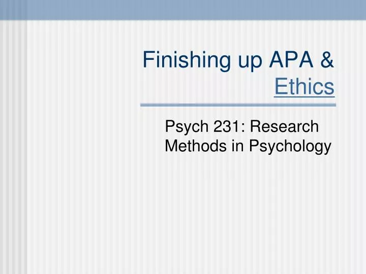 finishing up apa ethics
