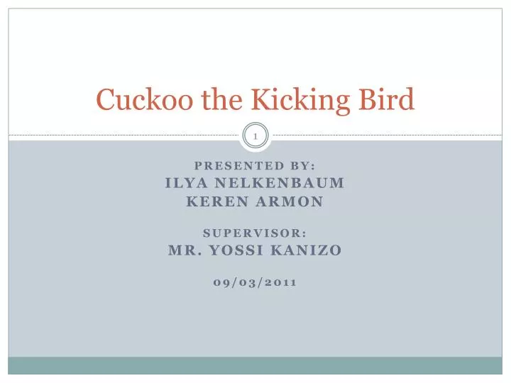 cuckoo the kicking bird