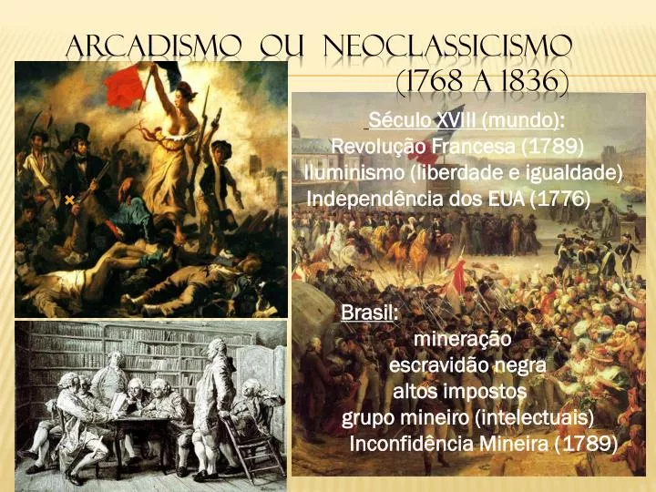 arcadismo ou neoclassicismo 1768 a 1836