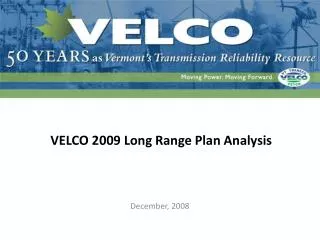 VELCO 2009 Long Range Plan Analysis