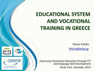 EDUCATIONAL SYSTEM AND VOCATIONAL TRAINING IN GREECE